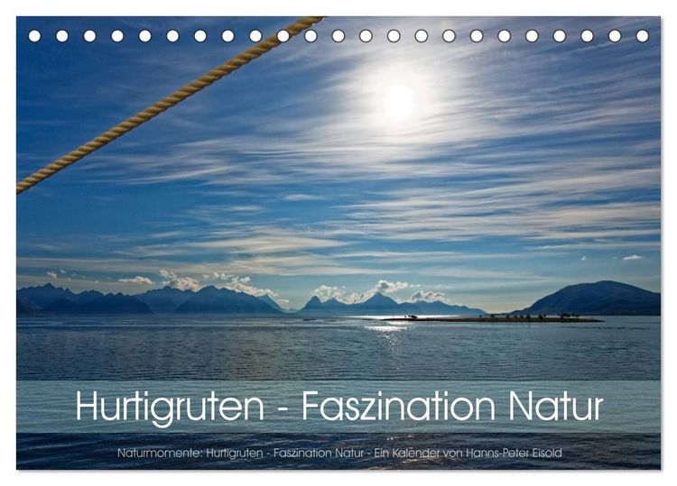 Produktbild: Hurtigruten - Faszination Natur (Tischkalender 2026 DIN A5 quer), CALVENDO Monatskalender