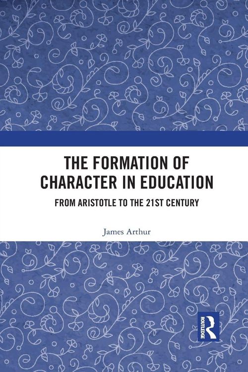 Produktbild: The Formation of Character in Education