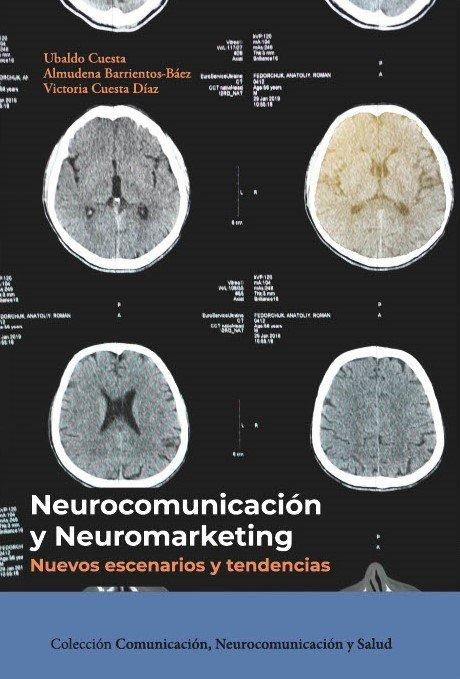 Produktbild: Neurocomunicaci&oacute;n y neuromarketing: nuevos escenarios y tendencias.