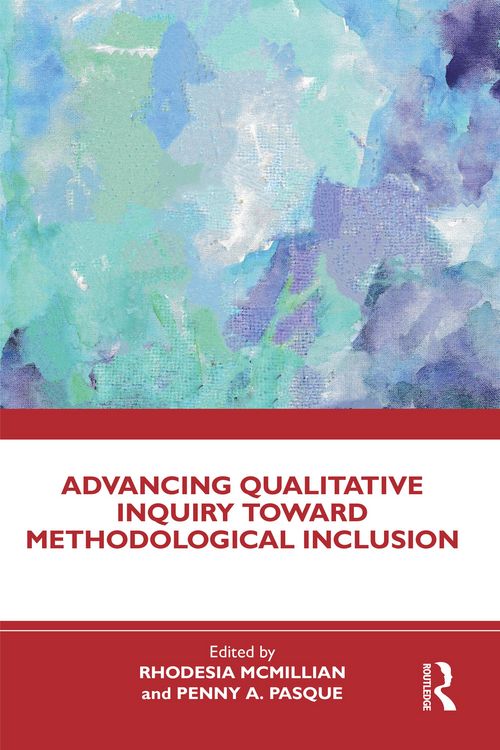 Produktbild: Advancing Qualitative Inquiry Toward Methodological Inclusion