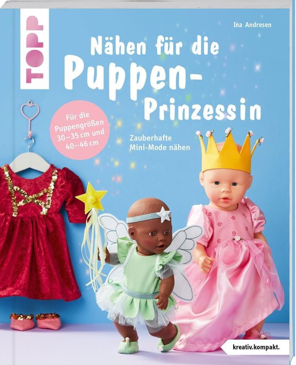 Bild vom Artikel Nähen für die Puppen-Prinzessin (kreativ.kompakt.) vom Autor Ina Andresen