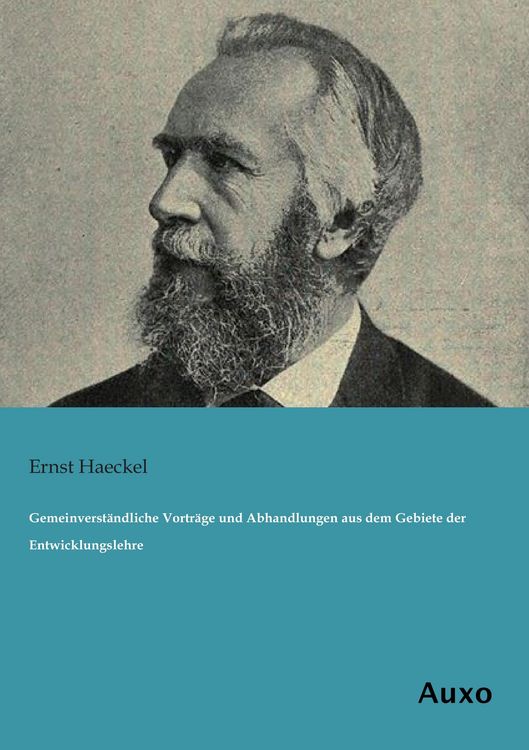 Produktbild: Gemeinverst&auml;ndliche Vortr&auml;ge und Abhandlungen aus dem Gebiete der Entwicklungslehre