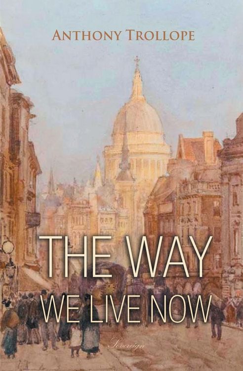 Produktbild: The Way We Live Now
