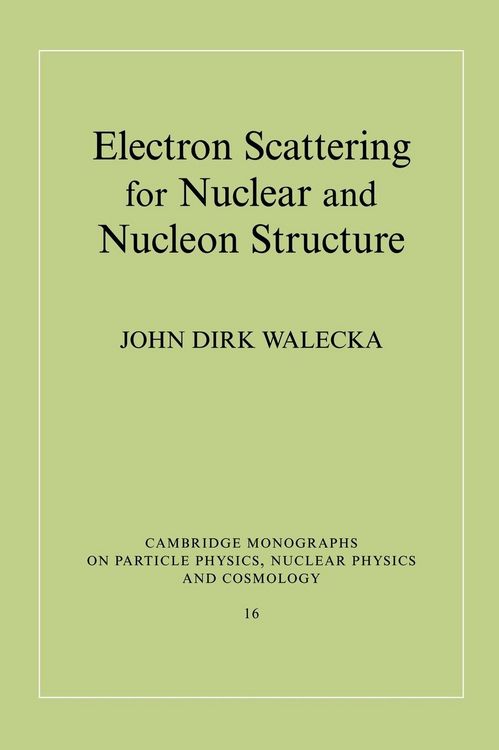 Produktbild: Electron Scattering for Nuclear and Nucleon Structure
