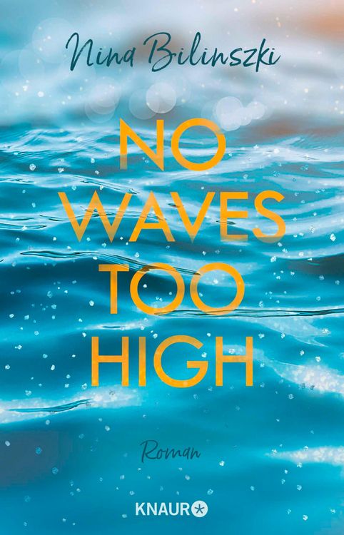 Bild vom Artikel No Waves too high vom Autor Nina Bilinszki