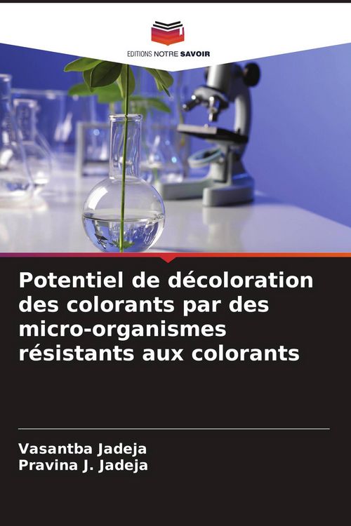 Produktbild: Potentiel de d&eacute;coloration des colorants par des micro-organismes r&eacute;sistants aux colorants