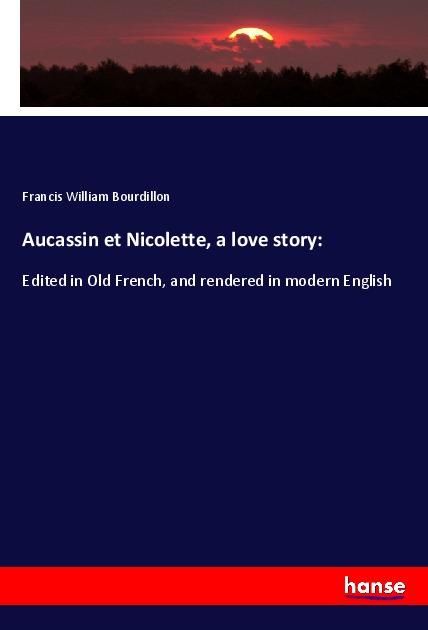 Produktbild: Aucassin et Nicolette, a love story: