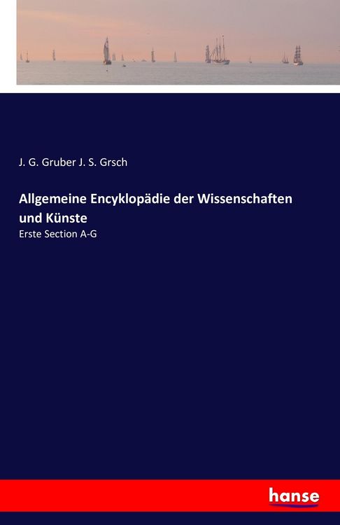 Produktbild: Allgemeine Encyklop&auml;die der Wissenschaften und K&uuml;nste