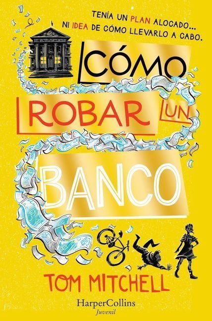 Produktbild: C&oacute;mo Robar Un Banco (How to Rob a Bank)