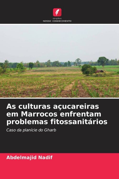Produktbild: As culturas a&ccedil;ucareiras em Marrocos enfrentam problemas fitossanit&aacute;rios