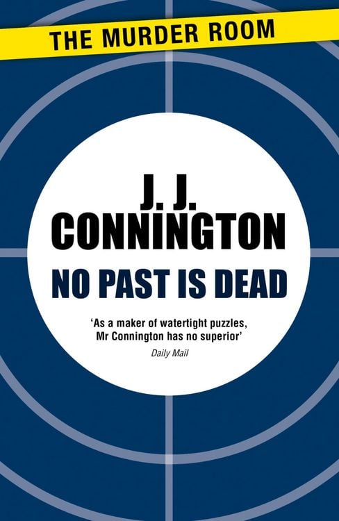 Bild vom Artikel No Past Is Dead vom Autor J. J. Connington
