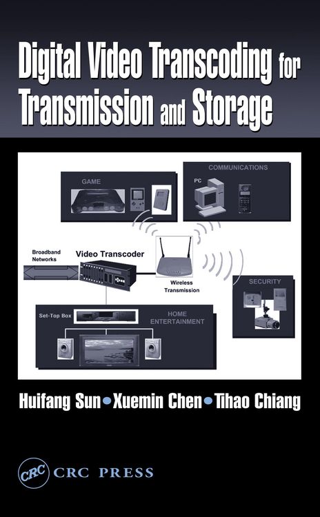 Produktbild: Digital Video Transcoding for Transmission and Storage
