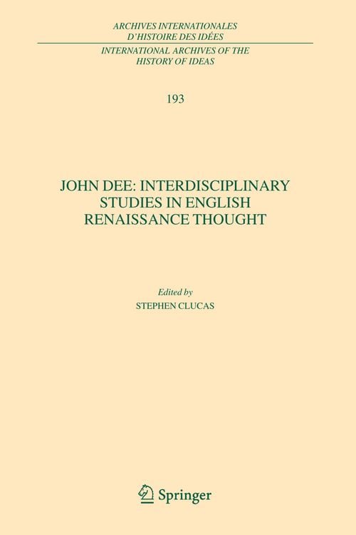 Bild vom Artikel John Dee: Interdisciplinary Studies in English Renaissance Thought vom Autor Stephen Clucas
