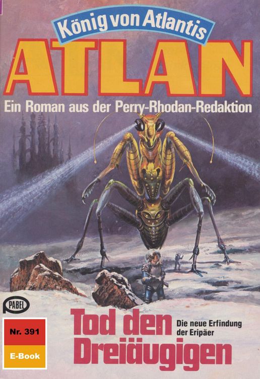 Produktbild: Atlan 391: Tod den Drei&auml;ugigen