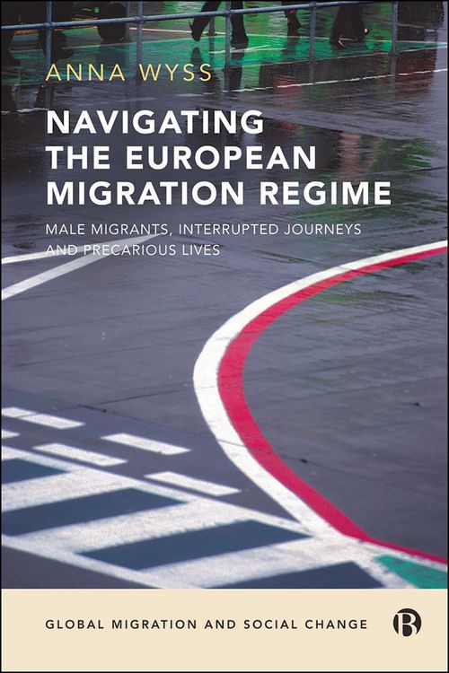 Produktbild: Navigating the European Migration Regime