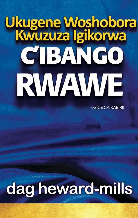 Produktbild: Ukugene Woshobora Kwuzuza Igikorwa c'Ibango Rwawe