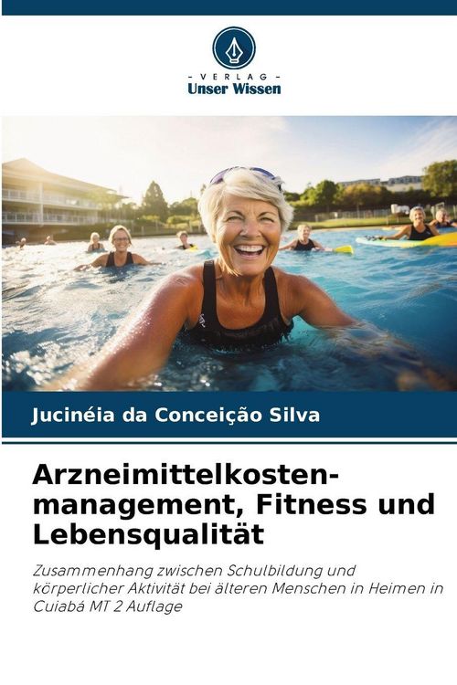 Produktbild: Arzneimittelkosten-management, Fitness und Lebensqualit&auml;t