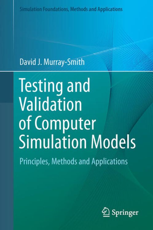 Produktbild: Testing and Validation of Computer Simulation Models
