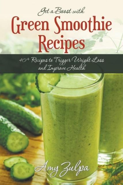 Produktbild: Get a Boost with Green Smoothie Recipes