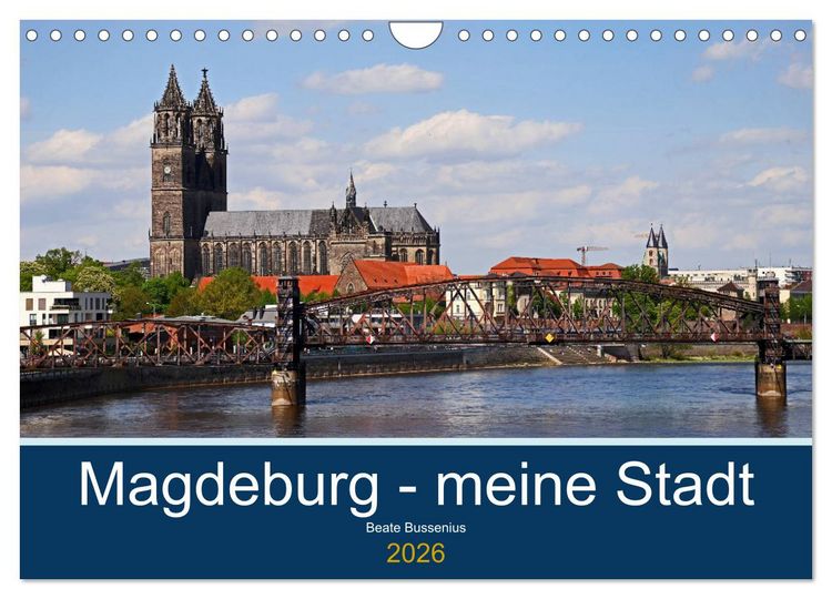 Produktbild: Magdeburg &ndash; meine Stadt (Wandkalender 2026 DIN A4 quer), CALVENDO Monatskalender