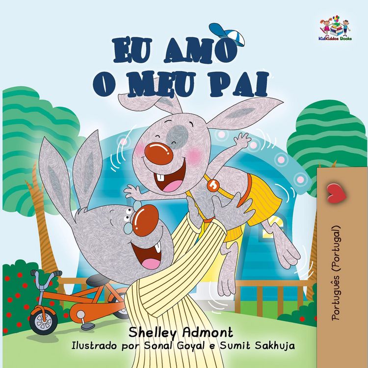 Produktbild: Eu Amo o Meu Pai (Portuguese - Portugal Bedtime Collection)