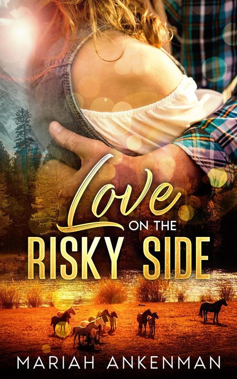 Produktbild: Love On The Risky Side (Peak Town, Colorado, #3)