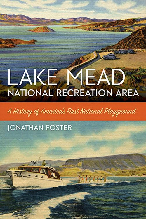Produktbild: Lake Mead National Recreation Area: A History of America's First National Playground