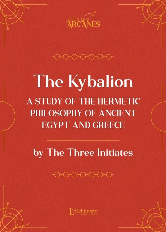 Produktbild: The Kybalion - A study of the Hermetic Philosophy of Ancient Egypt And Greece