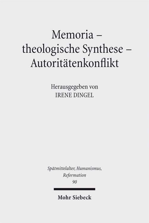 Produktbild: Memoria - theologische Synthese - Autorit&auml;tenkonflikt