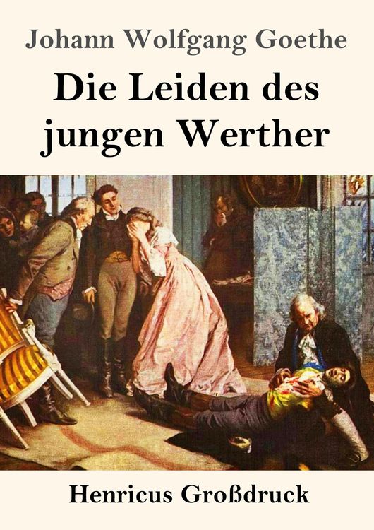 Produktbild: Die Leiden des jungen Werther (Gro&szlig;druck)