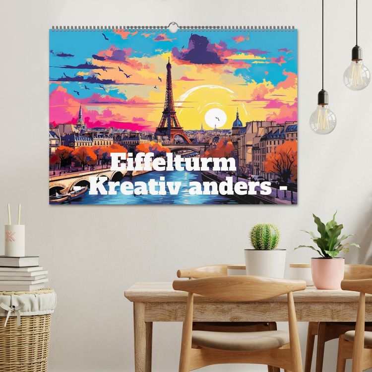 Produktbild: Eiffelturm: Kreativ anders (Wandkalender 2026 DIN A2 quer), CALVENDO Monatskalender