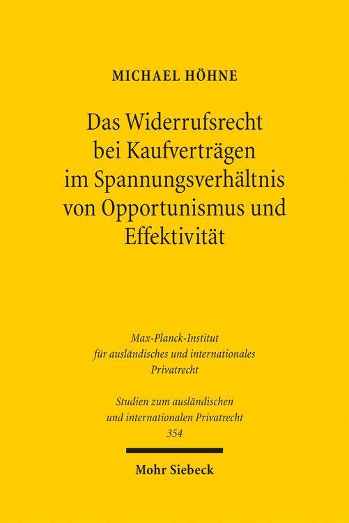 Produktbild: Das Widerrufsrecht bei Kaufvertr&auml;gen im Spannungsverh&auml;ltnis von Opportunismus und Effektivit&auml;t