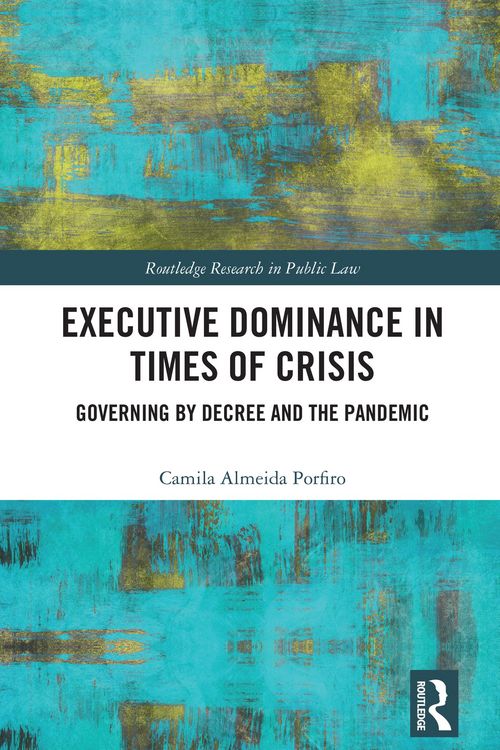 Produktbild: Executive Dominance in Times of Crisis