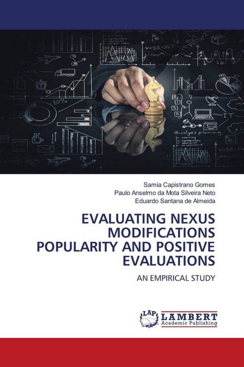Produktbild: EVALUATING NEXUS MODIFICATIONS POPULARITY AND POSITIVE EVALUATIONS