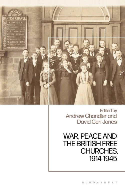 Produktbild: War, Peace and the British Free Churches, 1914-1945
