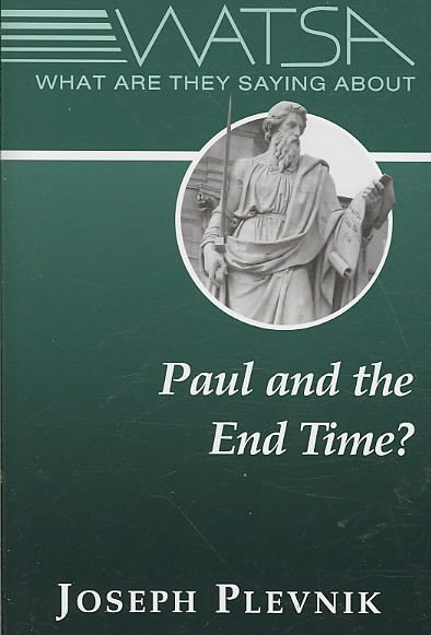 Produktbild: What Are They Saying about Paul and the End Time?