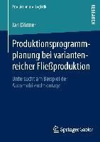 Produktbild: Produktionsprogrammplanung bei variantenreicher Fließproduktion