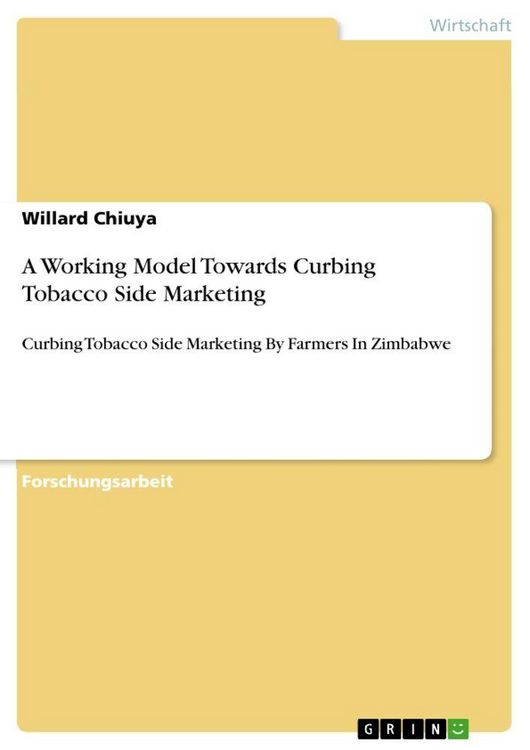 Produktbild: A Working Model Towards Curbing Tobacco Side Marketing