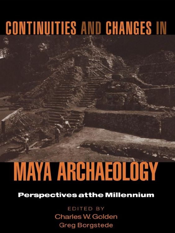 Produktbild: Continuities and Changes in Maya Archaeology