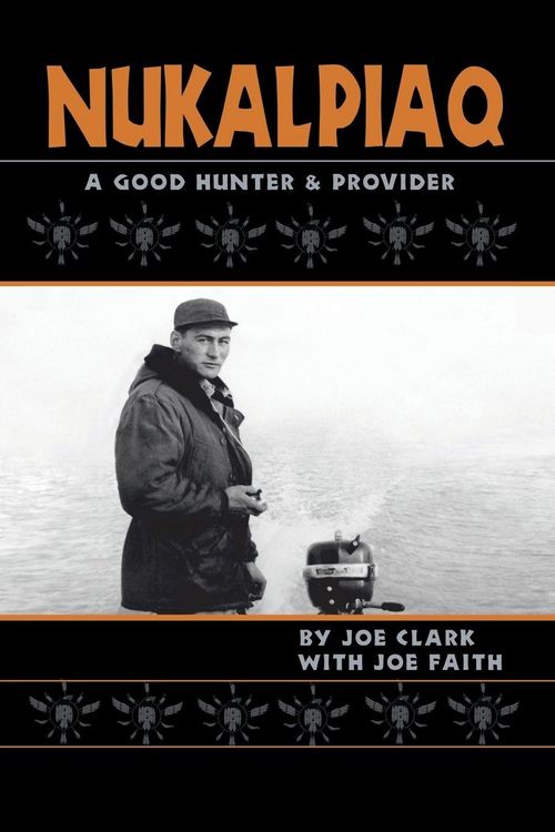 Produktbild: Nukalpiaq (A Good Hunter & Provider)