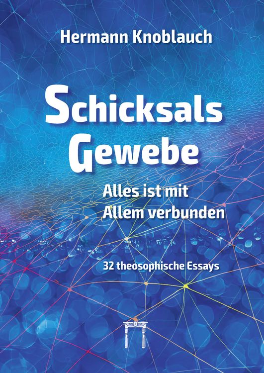Produktbild: SchicksalsGewebe - Alles ist mit Allem verbunden