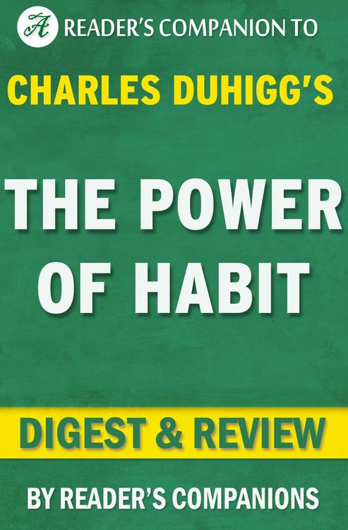 Produktbild: The Power of Habit by Charles Duhigg | Digest & Review