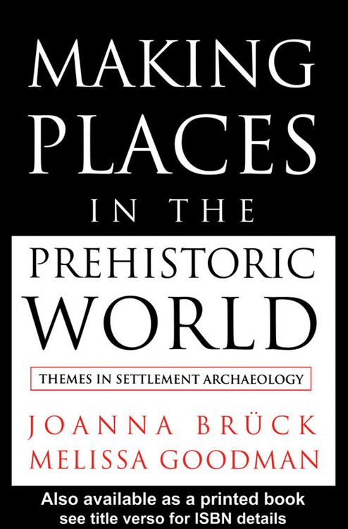 Produktbild: Making Places in the Prehistoric World