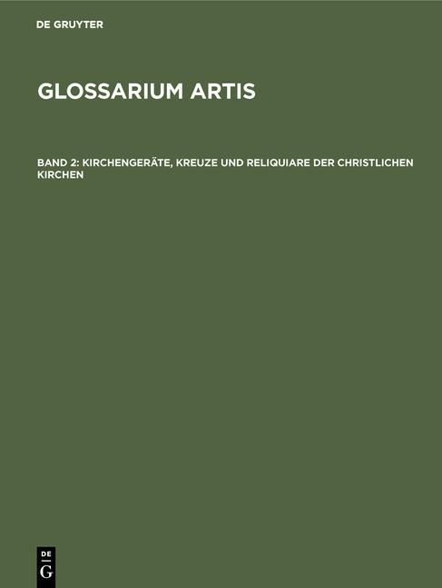 Produktbild: Kirchenger&auml;te, Kreuze und Reliquiare der christlichen Kirchen