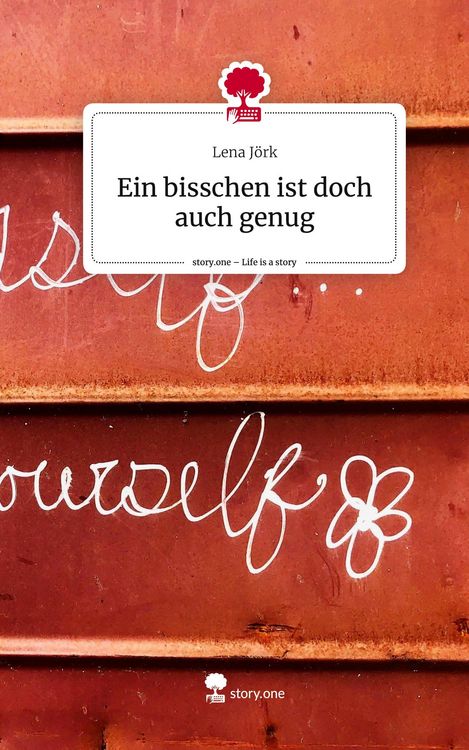 Produktbild: Ein bisschen ist doch auch genug. Life is a Story - story.one