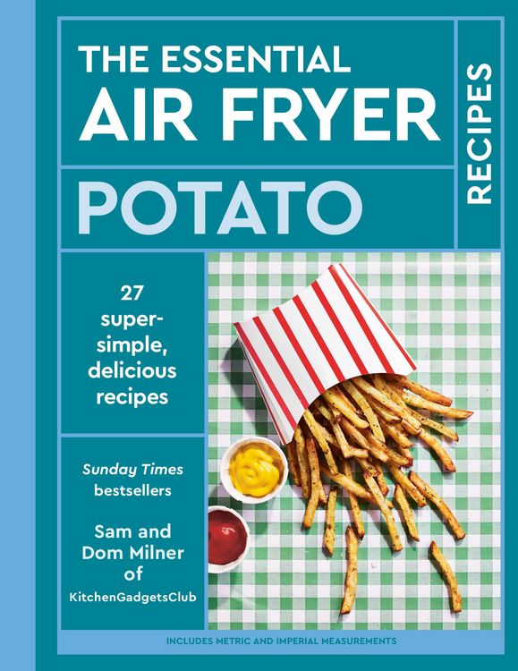 Produktbild: The Essential Air Fryer Potato Recipes