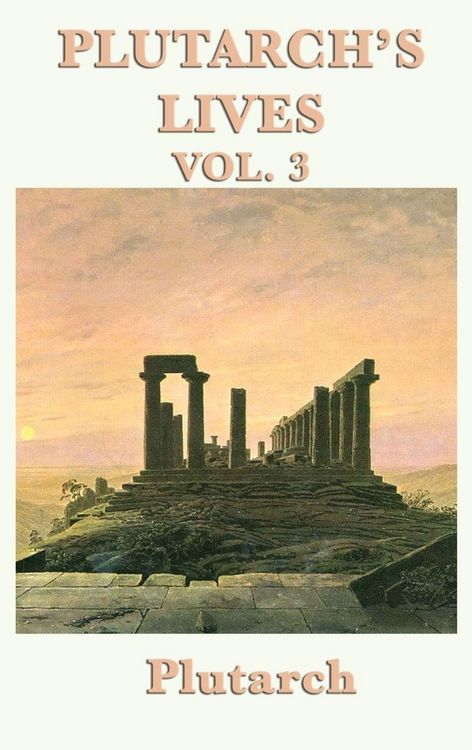 Produktbild: Plutarch's Lives Vol. 3