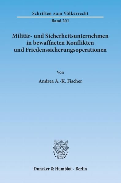 Produktbild: Milit&auml;r- und Sicherheitsunternehmen in bewaffneten Konflikten und Friedenssicherungsoperationen.