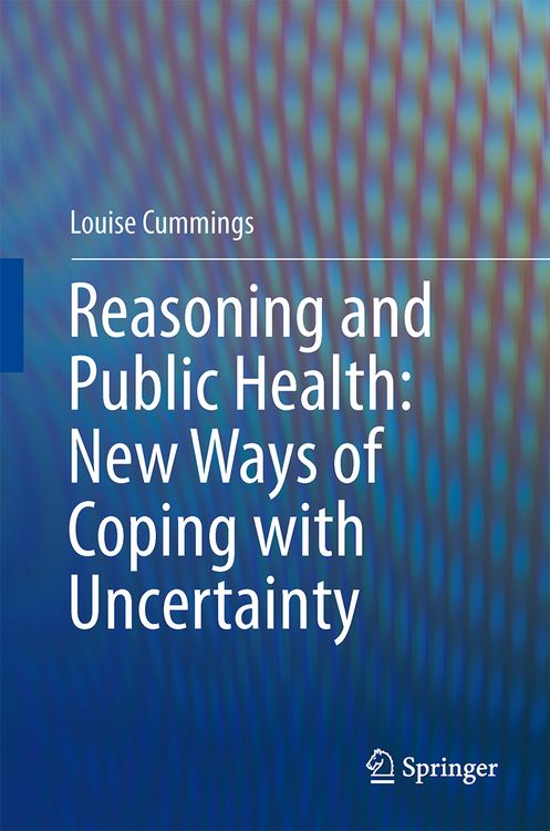 Produktbild: Reasoning and Public Health: New Ways of Coping with Uncertainty