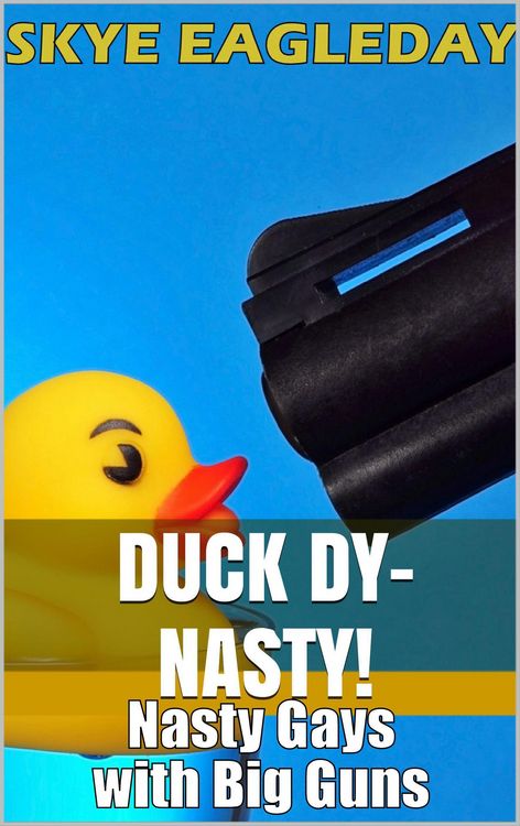Produktbild: Duck Dy-Nasty! (Nasty Gays with Big Guns)
